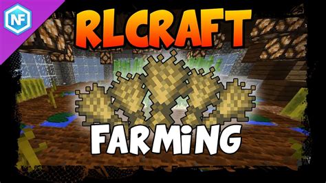 rlcraft farming.